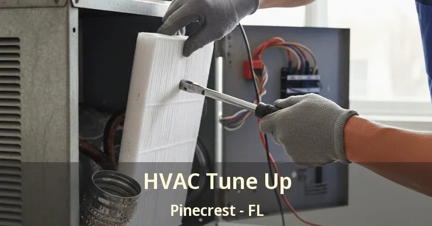 HVAC Tune Up Pinecrest - FL